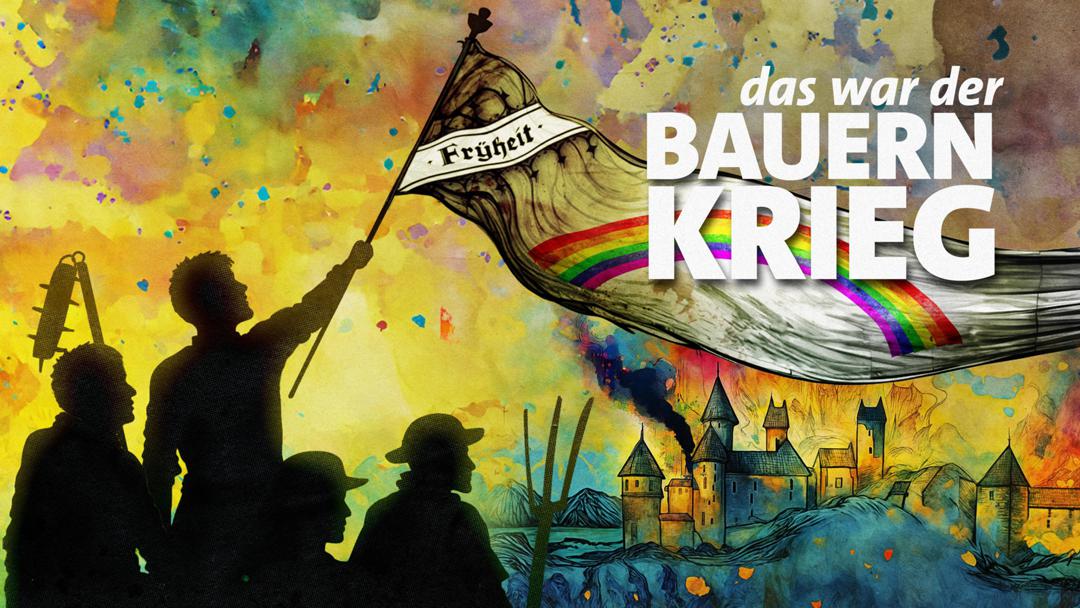 Im sogenannten Bauernkrieg wurde ein Regenbogen zum Symbol. Wie? Das erzählt der Podcast "Das war der Bauernkrieg" (ARD/BR/MDR/SWR)