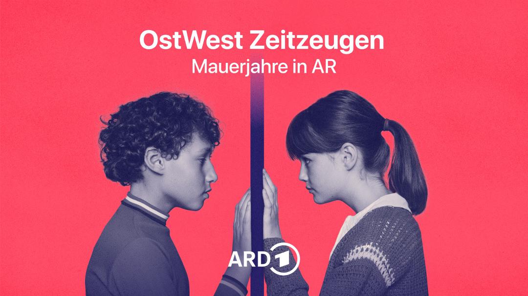 Keyvisual zur App "OstWest Zeitzeugen - Mauerjahre in AR"